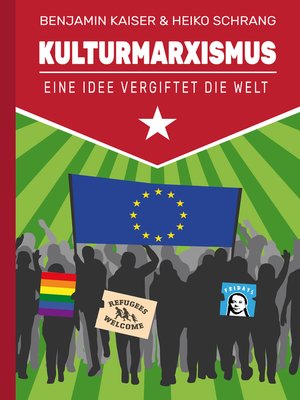 cover image of Kulturmarxismus--Eine Idee vergiftet die Welt